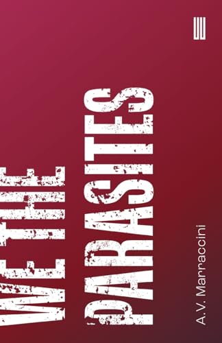 Book cover with distressed white text reading "We The Parasites" on a red background.