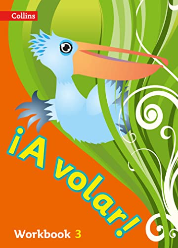 “A volar!” Workbook 3 cover with a blue pelican and green foliage.