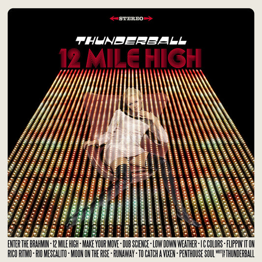 Thunderball - 12 Mile High [CD]