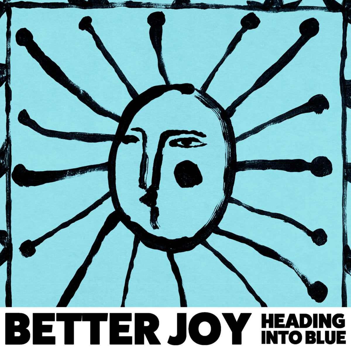 Better Joy - Heading Into Blue [VINYL]