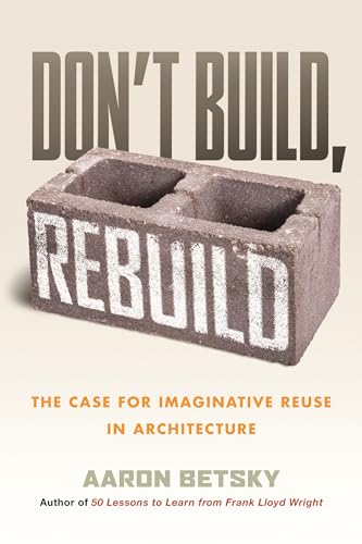 Book cover: “Don’t Build, Rebuild” with a cinder block image.
