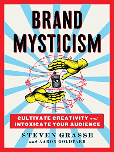 Book cover for Brand Mysticism with yellow hands holding an eye-adorned bottle over red lines.