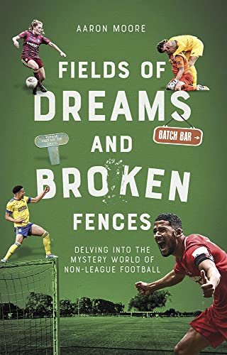 Book cover featuring footballers on a green field, titled “Fields of Dreams.”