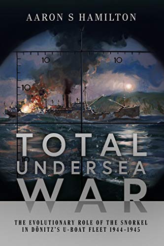 Book cover: “Total Undersea War” with a wartime submarine image.