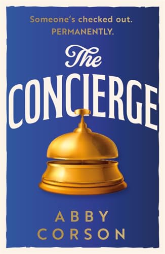 Book cover: "The Concierge" by Abby Corson, featuring a gold bell.