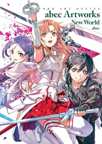 Sword Art Online characters with swords, colorful artwork from “abec Artworks New World.”