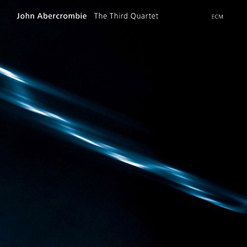 CD cover for John Abercrombie’s “The Third Quartet” with a blue light streak.