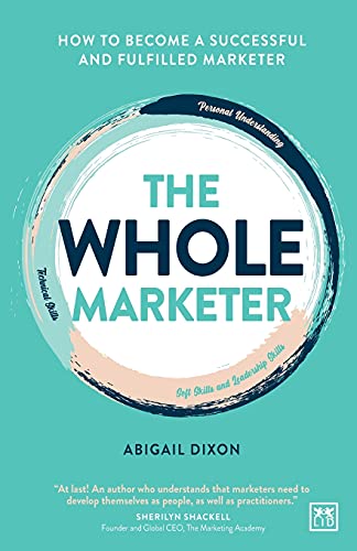 Book cover: "The Whole Marketer" by Abigail Dixon, with teal and white design.