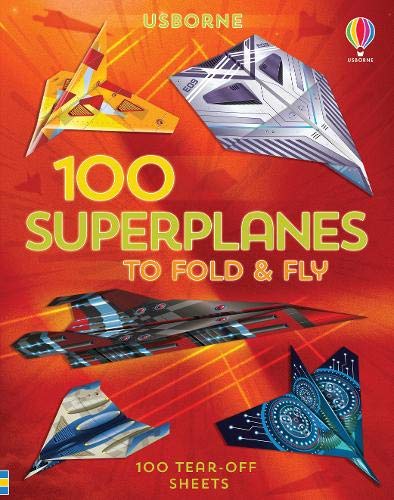 Book cover titled 100 Superplanes to Fold and Fly featuring various paper airplane designs.