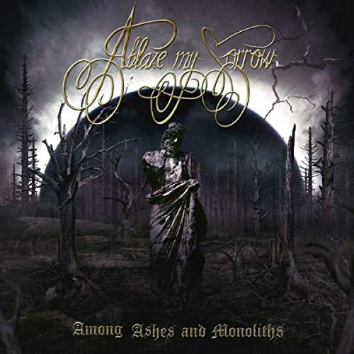 CD cover: dark landscape with statue, trees, and band name "Ablaze My Sorrow".