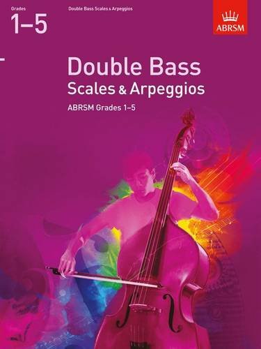 ABRSM double bass scales and arpeggios book, grades 1-5, with musician.