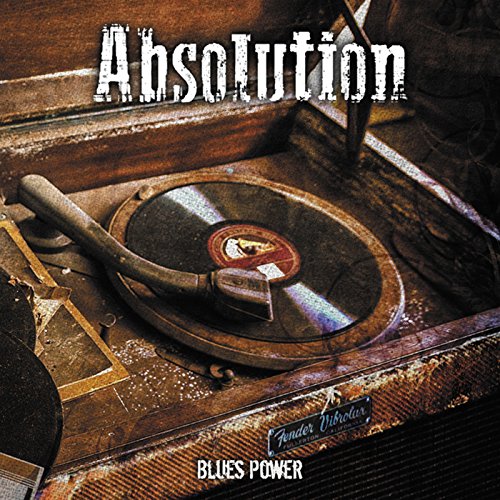 Album cover for Absolution’s “Blues Power” featuring a vintage record player.