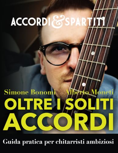 Book cover featuring a man with a guitar, title "Oltre i Soliti Accordi".