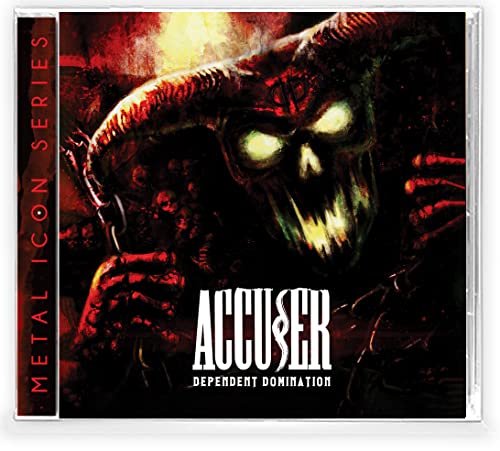 Accuser - Dependent Domination [CD]
