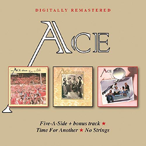 CD cover for Ace’s “Five-A-Side,” “Time For Another,” and “No Strings.”