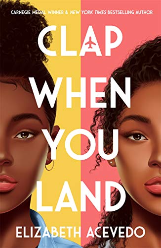 Book cover: "Clap When You Land" featuring two young women’s faces.