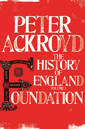 "Red book cover with white text 'Peter Ackroyd: The History of England Volume I Foundation'."