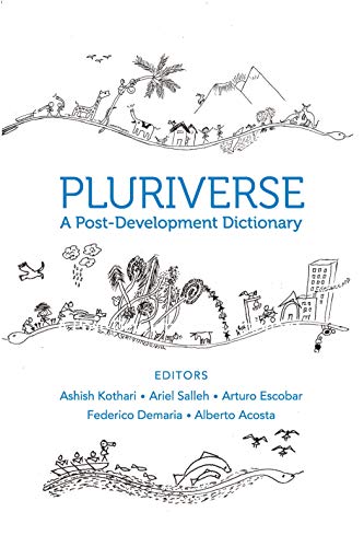 Book cover with illustrated landscape and title "Pluriverse: A Post-Development Dictionary".