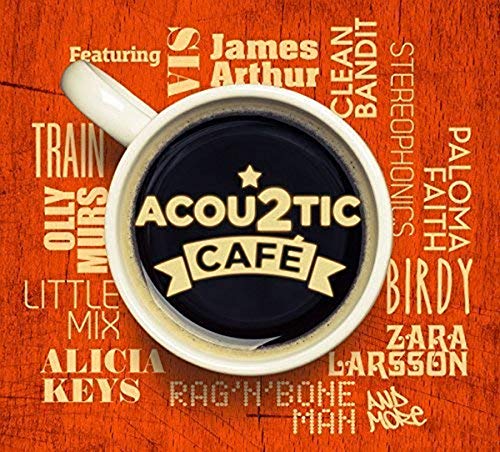 CD cover for “Acoustic Café 2” featuring artists and a coffee cup.