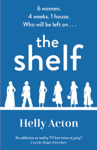 Book cover: "The Shelf" by Helly Acton, with silhouettes of six women.