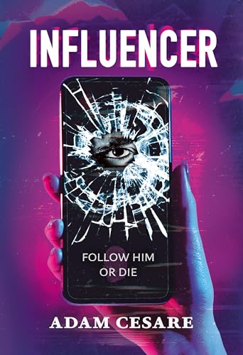 Book cover: "Influencer" with a cracked phone screen and an eye.