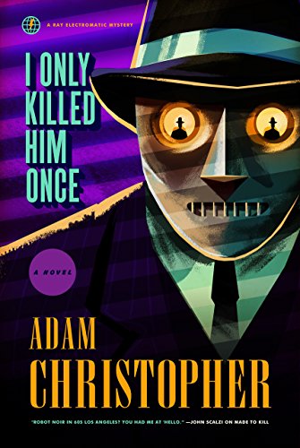 Book cover: stylized illustration of a robotic man in a fedora.
