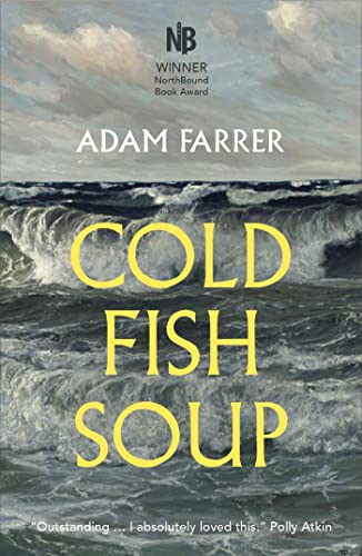Book cover for "Cold Fish Soup" with stormy ocean waves and yellow text.