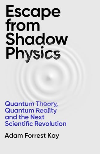 Book cover with title “Escape from Shadow Physics” and ripple graphic.