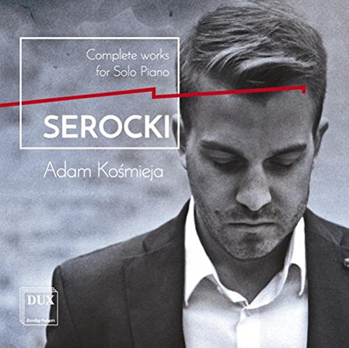 CD cover featuring a portrait of a man and text: "Serocki, Adam Komieja".