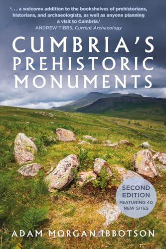 Book cover: “Cumbria’s Prehistoric Monuments” with stone circle landscape.