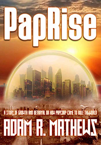 Book cover: “PapRise” with a city skyline inside a glowing orb.