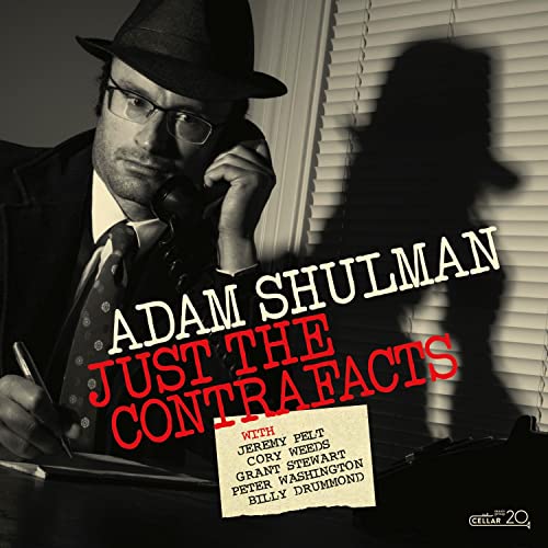 CD cover: man in fedora, text "Adam Shulman Just The Contrafacts".