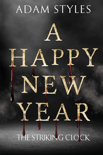 Book cover: “A Happy New Year - The Striking Clock” with dripping red text.