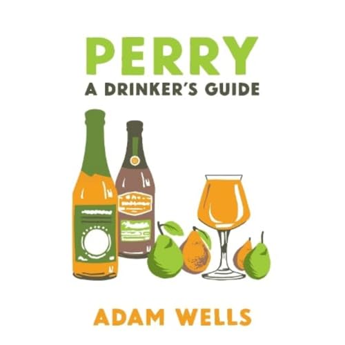 Book cover for “Perry: a drinker’s guide” with pears and bottles.
