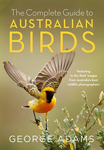Book cover: "The Complete Guide to Australian Birds" with a yellow bird.
