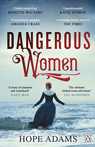 Book cover: "Dangerous Women" by Hope Adams, woman walking into the sea.