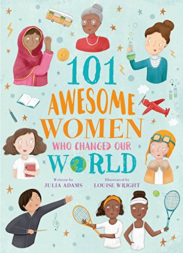 Book cover featuring illustrations of diverse women with the title 101 Awesome Women.