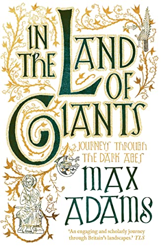 Book cover with ornate lettering, historical illustrations, and author name Max Adams.