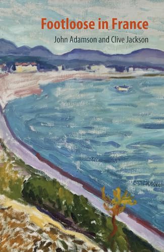 Book cover: "Footloose in France" with a coastal landscape painting.