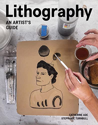 Book cover: "Lithography: An Artist Guide" showing art supplies and a lithograph.