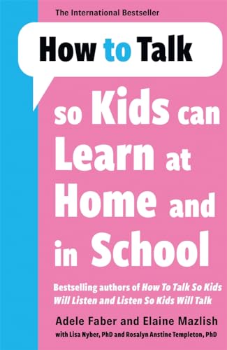 Book cover: "How to Talk so Kids can Learn" by Faber and Mazlish.