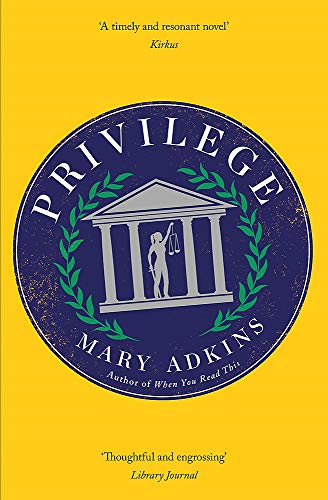 Book cover: “Privilege” by Mary Adkins, featuring a collegiate crest.