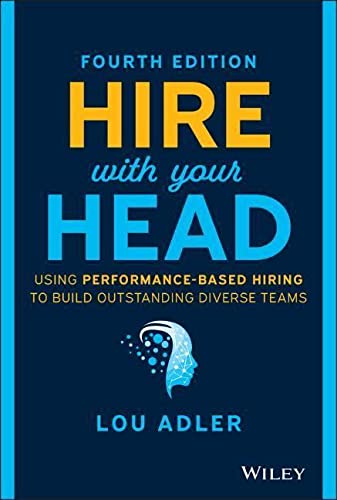 Book cover: "Hire With Your Head" by Lou Adler, fourth edition.