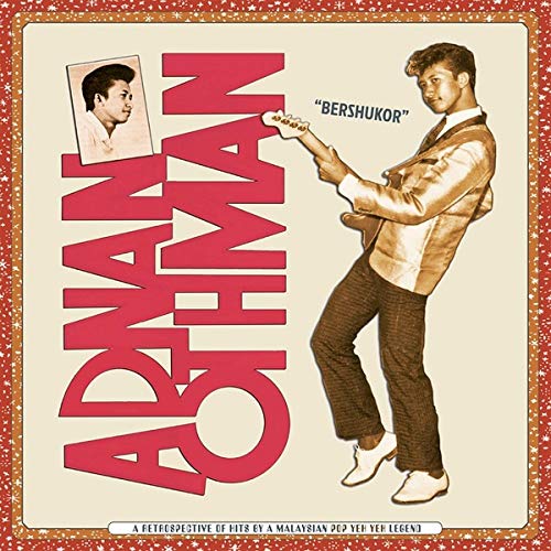 CD cover for Adnan Othman’s “Bershukor” featuring the artist with a guitar.