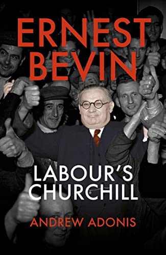 Book cover featuring a portrait of Ernest Bevin with a crowd.