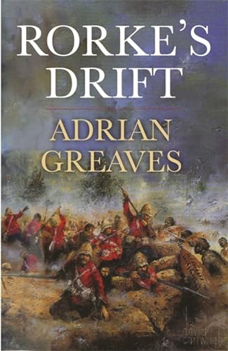 Book cover for “Rorke’s Drift” depicting a battle scene with soldiers.