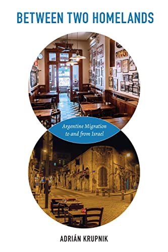 Book cover: "Between Two Homelands" with images of Argentina and Israel.