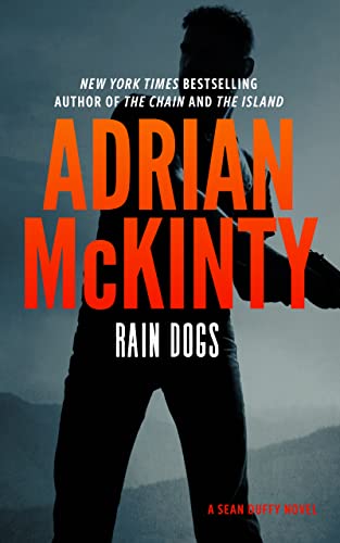 Book cover: "Rain Dogs" by Adrian McKinty, featuring a silhouetted man.