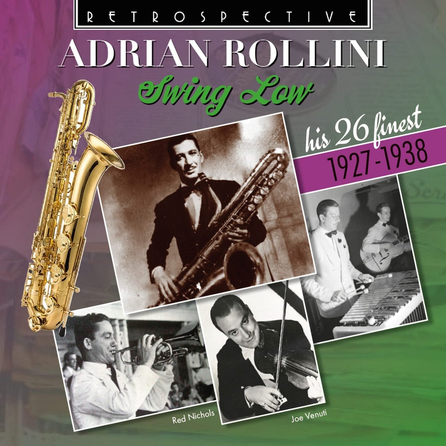 CD cover featuring Adrian Rollini with saxophone and vintage photos.