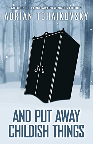 Book cover: dark wardrobe in snowy woods, title “And Put Away Childish Things”.